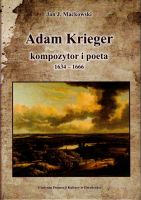 Adam Krieger kompozytor i poeta 1634 - 1666