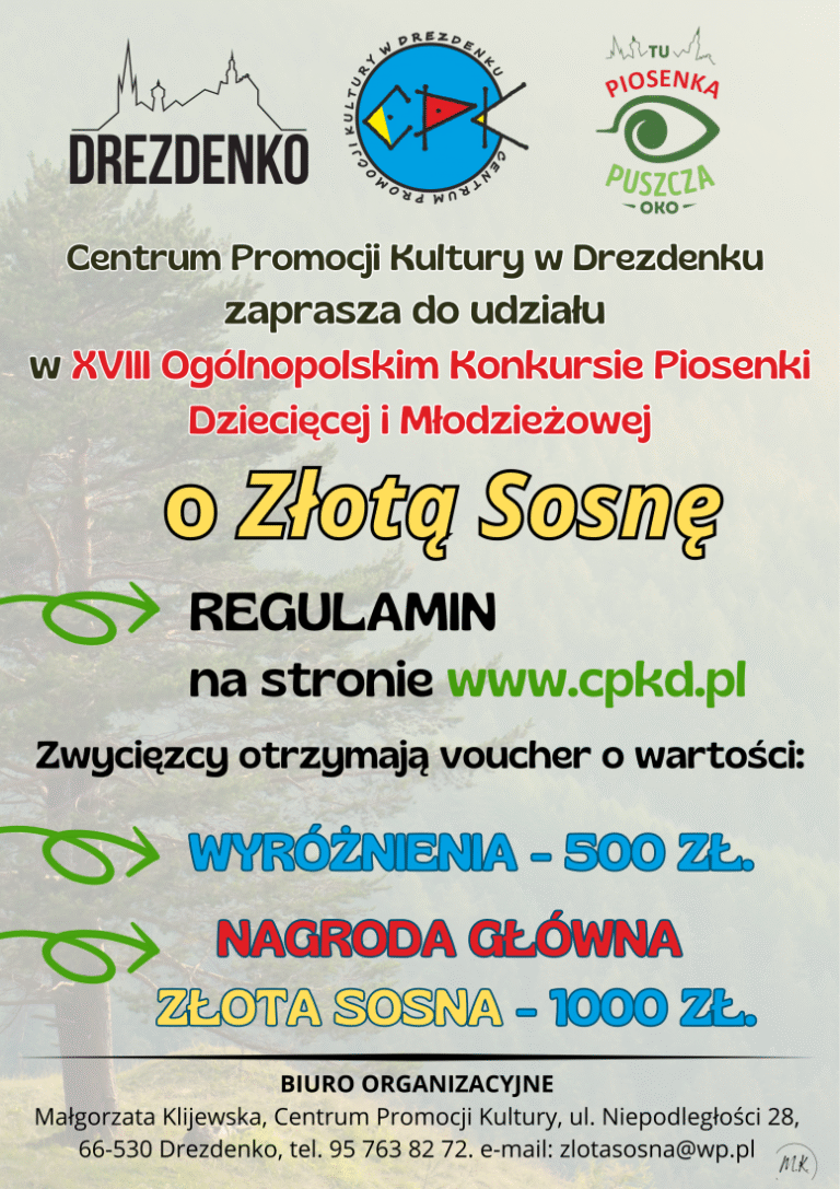 XVIII Ogólnopolski Konkurs Piosenki Dziecięcej i Młodzieżowej o Złotą Sosnę”, Drezdenko 2025.