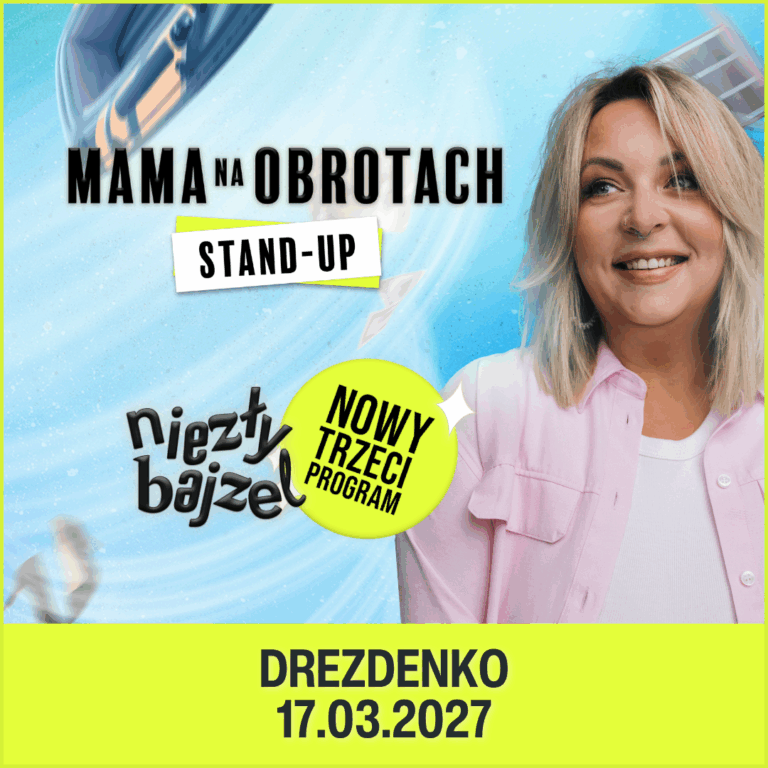 Stand-Up Mamy Na Obrotach „Niezły Bajzel”